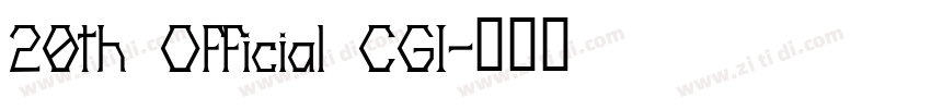 20th Official CGI字体转换